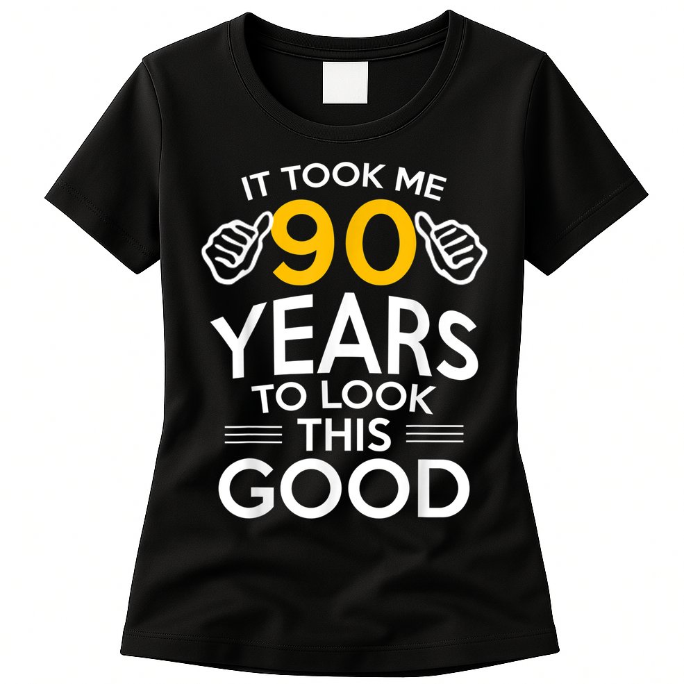 90th Birthday Gift, Took Me 90 Years - 90 Year Old Shirt Womens T-Shirt