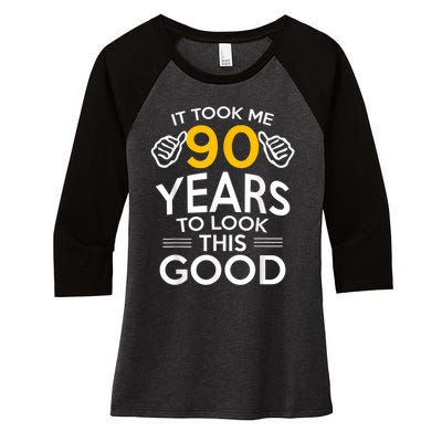 90th Birthday Gift, Took Me 90 Years - 90 Year Old Shirt Women's Tri-Blend 3/4-Sleeve Raglan Shirt