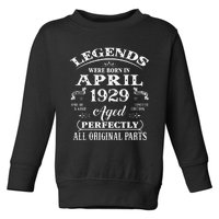 94th Birthday Gift Legends Born In April 1929 94 Years Old Toddler Sweatshirt