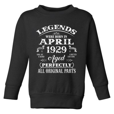 94th Birthday Gift Legends Born In April 1929 94 Years Old Toddler Sweatshirt