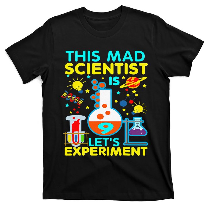 9th Birthday Gift This Mad Scientist Is 9 Let's Experiment T-Shirt