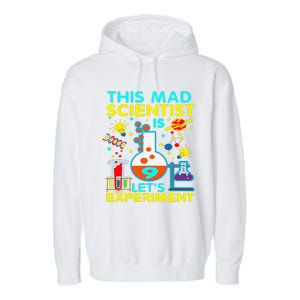 9th Birthday Gift This Mad Scientist Is 9 Let's Experiment Garment-Dyed Fleece Hoodie