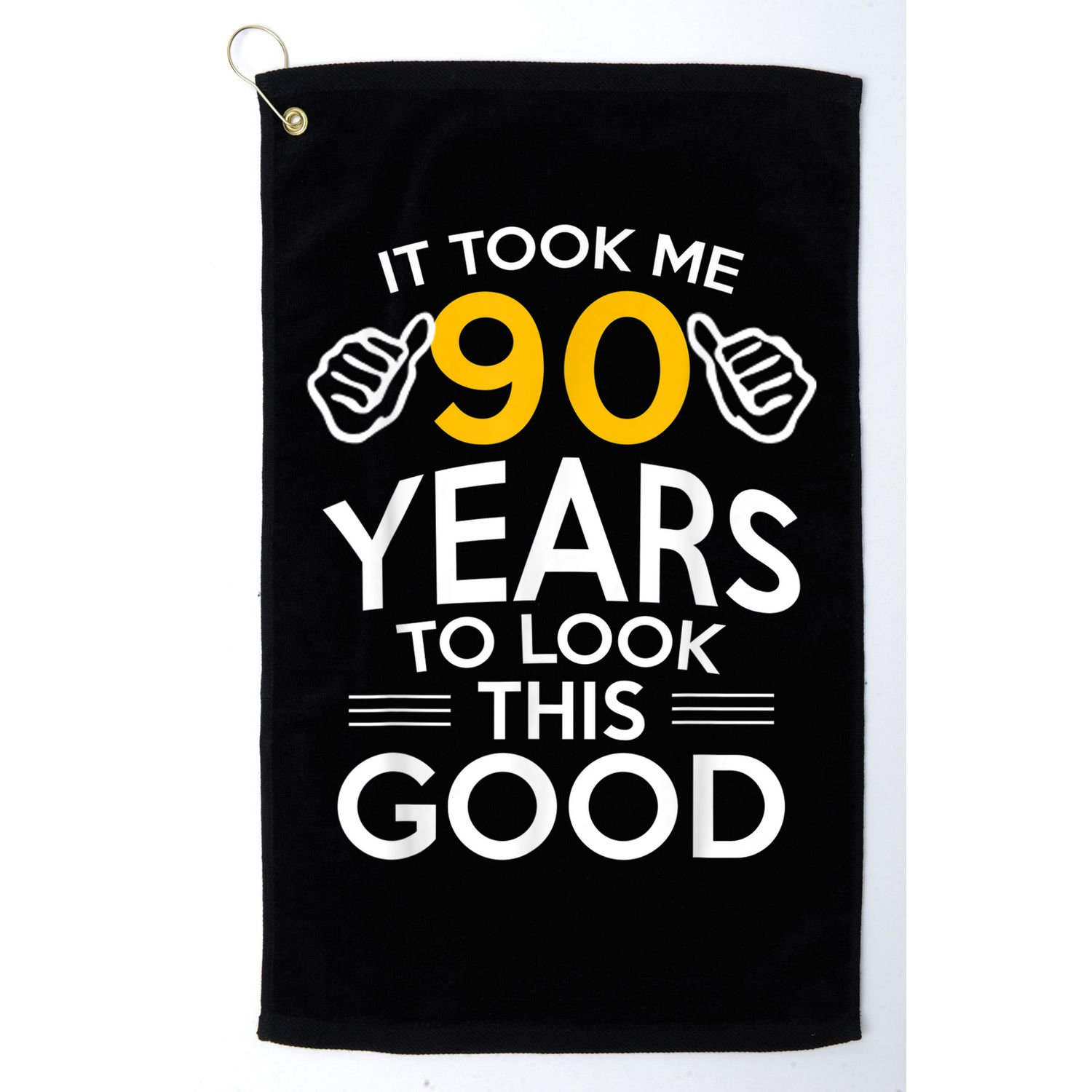 90th Birthday Gift, Took Me 90 Years - 90 Year Old shirt Golf Towel