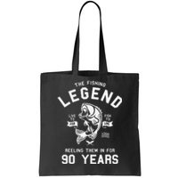 90th Birthday Gift The Fishing Legend 90 Years Fisherman Tote Bag