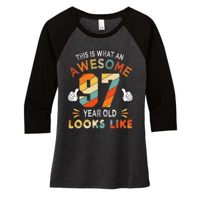 97th Birthday Gifts 97 Years Old looks Like Funny 97th Bday Women's Tri-Blend 3/4-Sleeve Raglan Shirt