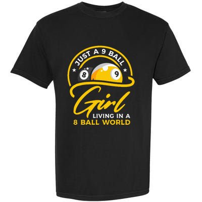 9 Ball Girl Living In 8 Ball World Pool Snooker Billiards Garment-Dyed Heavyweight T-Shirt