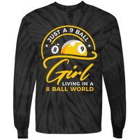 9 Ball Girl Living In 8 Ball World Pool Snooker Billiards Tie-Dye Long Sleeve Shirt