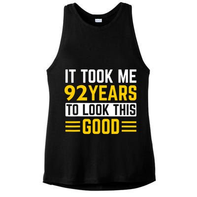 92nd Birthday It Took Me 92 Years To Look This Good Ladies PosiCharge Tri-Blend Wicking Tank