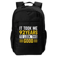 92nd Birthday It Took Me 92 Years To Look This Good Backpack