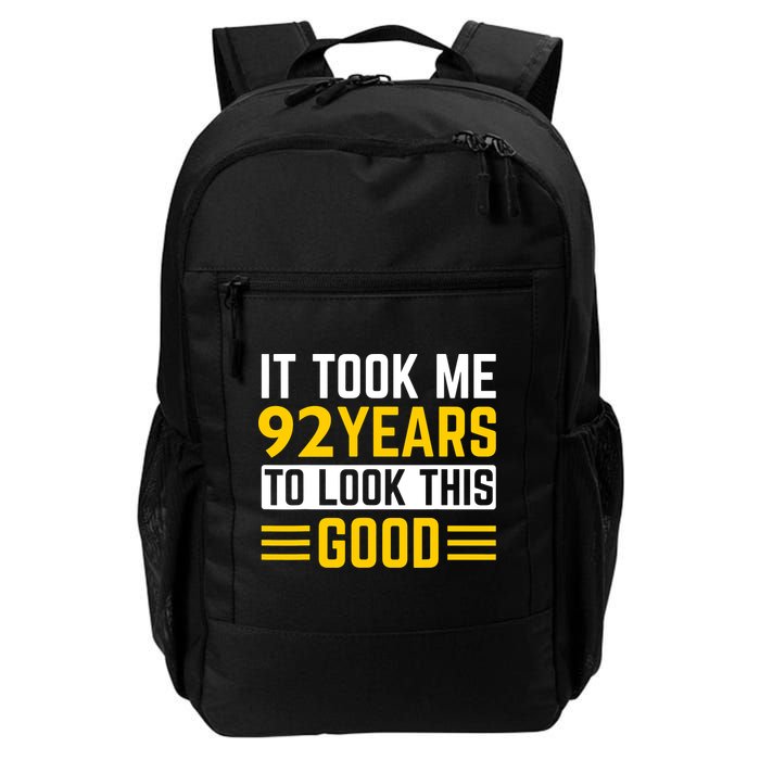 92nd Birthday It Took Me 92 Years To Look This Good Backpack