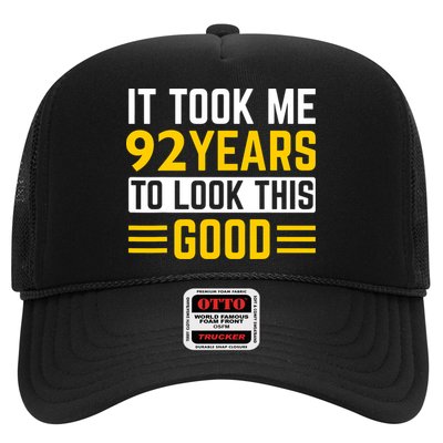 92nd Birthday It Took Me 92 Years To Look This Good Hat