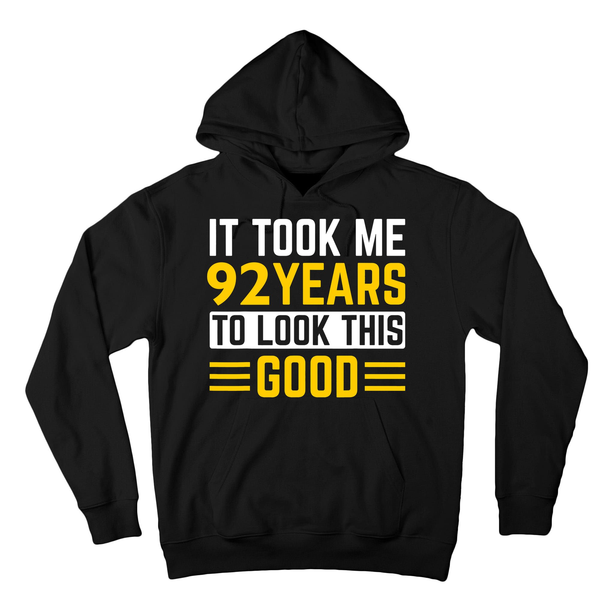 92nd Birthday It Took Me 92 Years To Look This Good Tall Hoodie