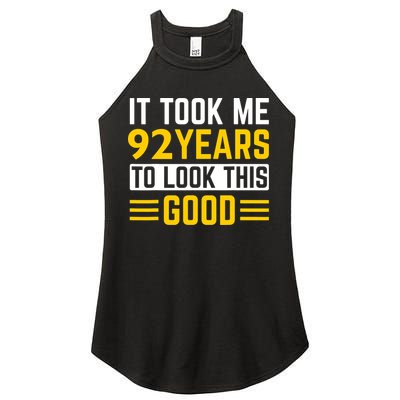 92nd Birthday It Took Me 92 Years To Look This Good Women's Perfect Tri Rocker Tank