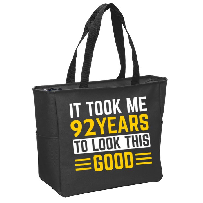 92nd Birthday It Took Me 92 Years To Look This Good Zip Tote Bag