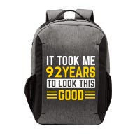 92nd Birthday It Took Me 92 Years To Look This Good Vector Backpack