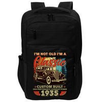 90th Birthday Im Not Old Im A Classic 1935 Custom Built Impact Tech Backpack