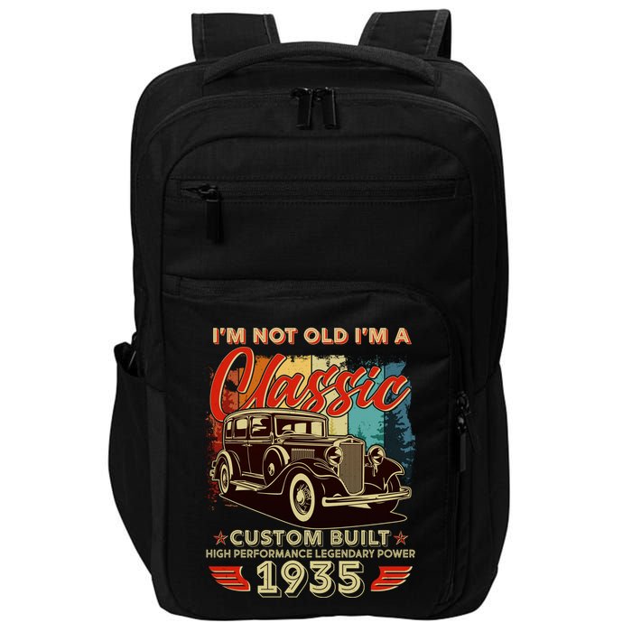90th Birthday Im Not Old Im A Classic 1935 Custom Built Impact Tech Backpack