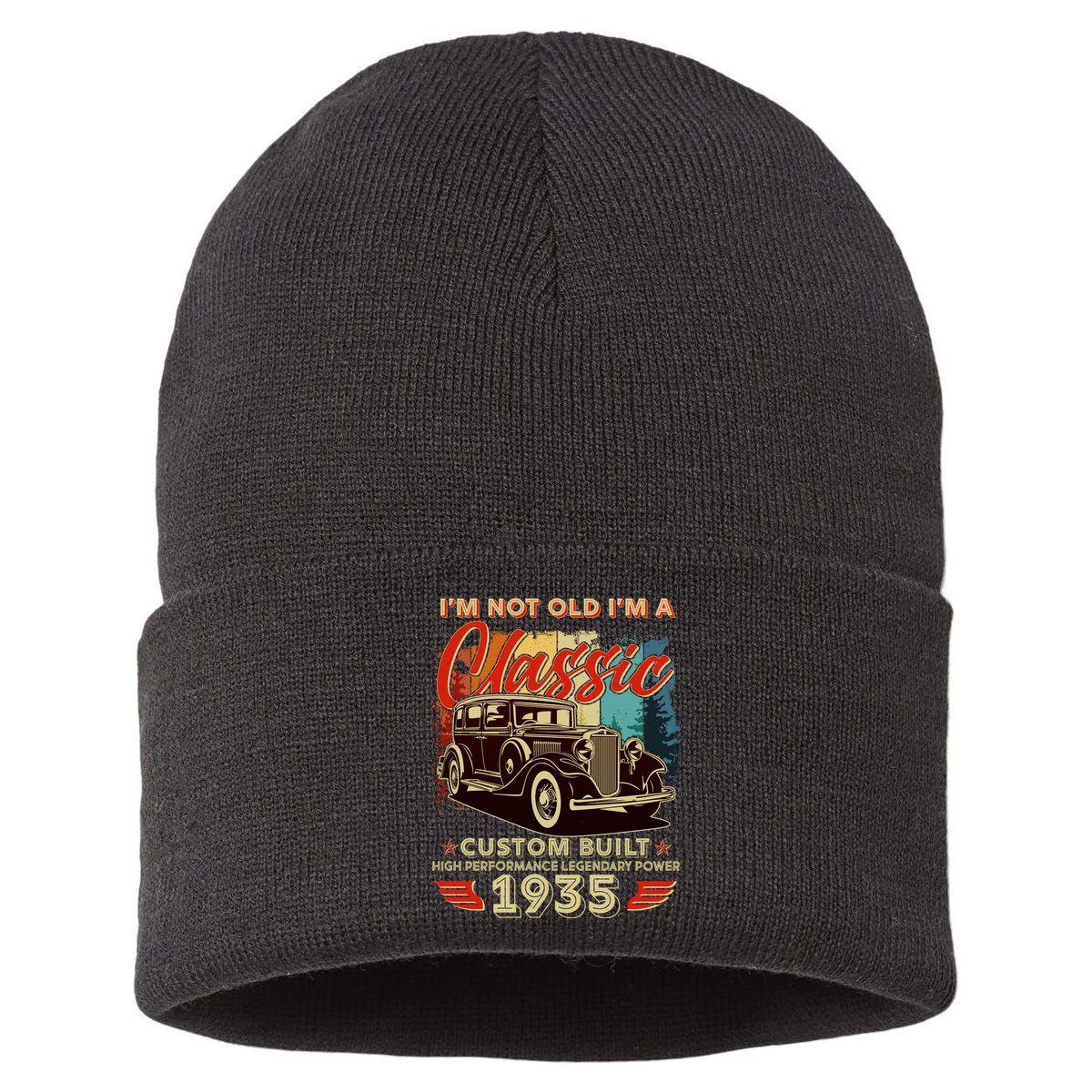 90th Birthday Im Not Old Im A Classic 1935 Custom Built Sustainable Knit Beanie