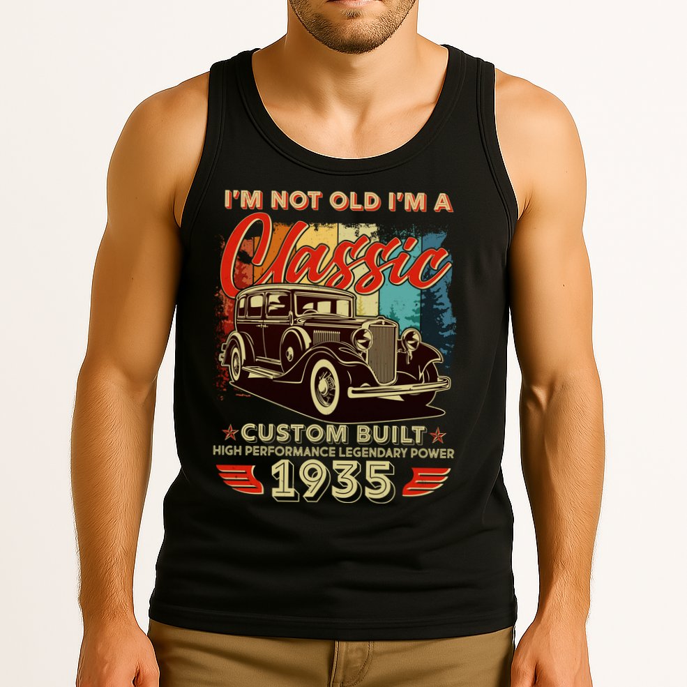 90th Birthday Im Not Old Im A Classic 1935 Custom Built Tank Top