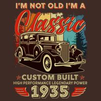 90th Birthday Im Not Old Im A Classic 1935 Custom Built T-Shirt