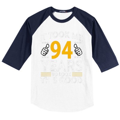 94th Birthday It Took Me 94 Years Good Funny 94 Year Old Baseball Sleeve Shirt