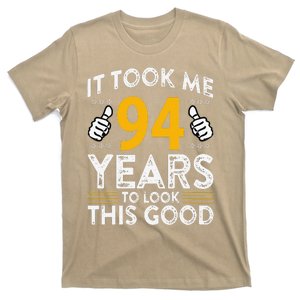 94th Birthday It Took Me 94 Years Good Funny 94 Year Old T-Shirt