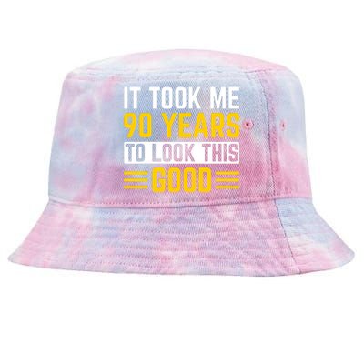 90Th Birthday It Took Me 90 Years To Look This Good Tie-Dyed Bucket Hat