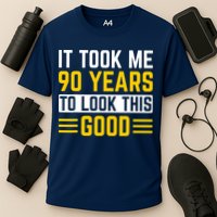 90Th Birthday It Took Me 90 Years To Look This Good Cooling Performance Crew T-Shirt