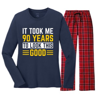 90Th Birthday It Took Me 90 Years To Look This Good Women's Long Sleeve Flannel Pajama Set 