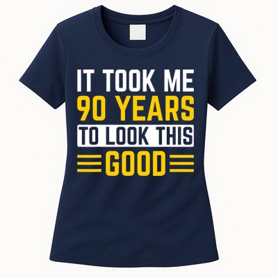 90Th Birthday It Took Me 90 Years To Look This Good Womens T-Shirt