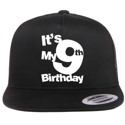 9th Birthday. Its My 9th Birthday 9 Year Old Birthday Flatbill Hat