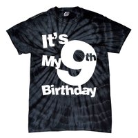 9th Birthday. Its My 9th Birthday 9 Year Old Birthday Tie-Dye T-Shirt