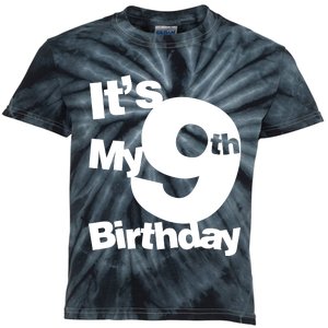 9th Birthday. Its My 9th Birthday 9 Year Old Birthday Kids Tie-Dye T-Shirt