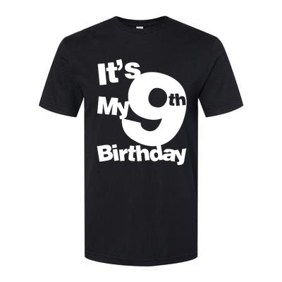 9th Birthday. Its My 9th Birthday 9 Year Old Birthday Softstyle® CVC T-Shirt