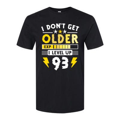 93rd Birthday I Dont Get Older I Level Up 93 Years Great Gift Softstyle CVC T-Shirt