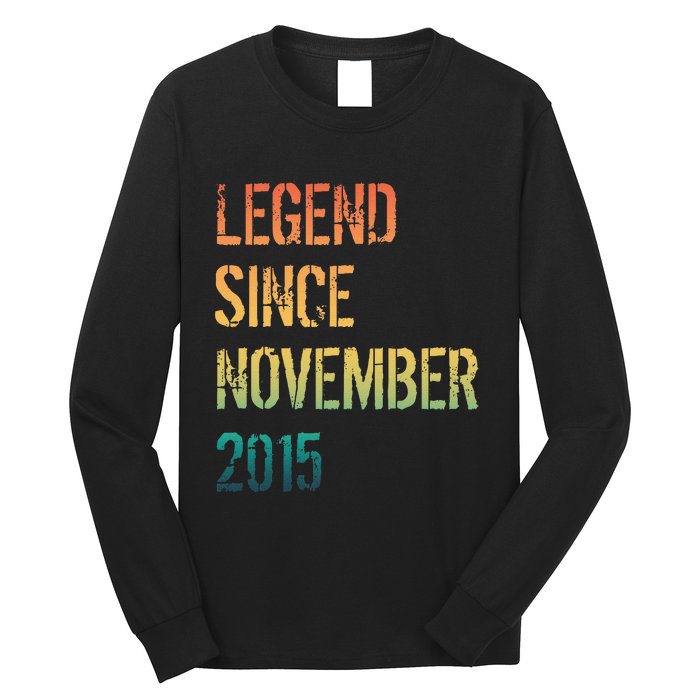 9th Birthday Legend Born November 2015 Long Sleeve Shirt