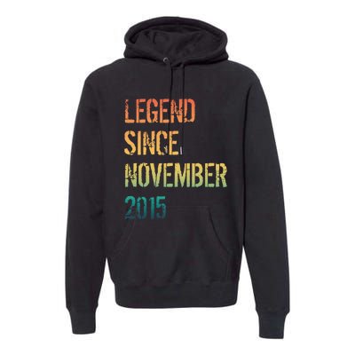 9th Birthday Legend Born November 2015 Premium Hoodie