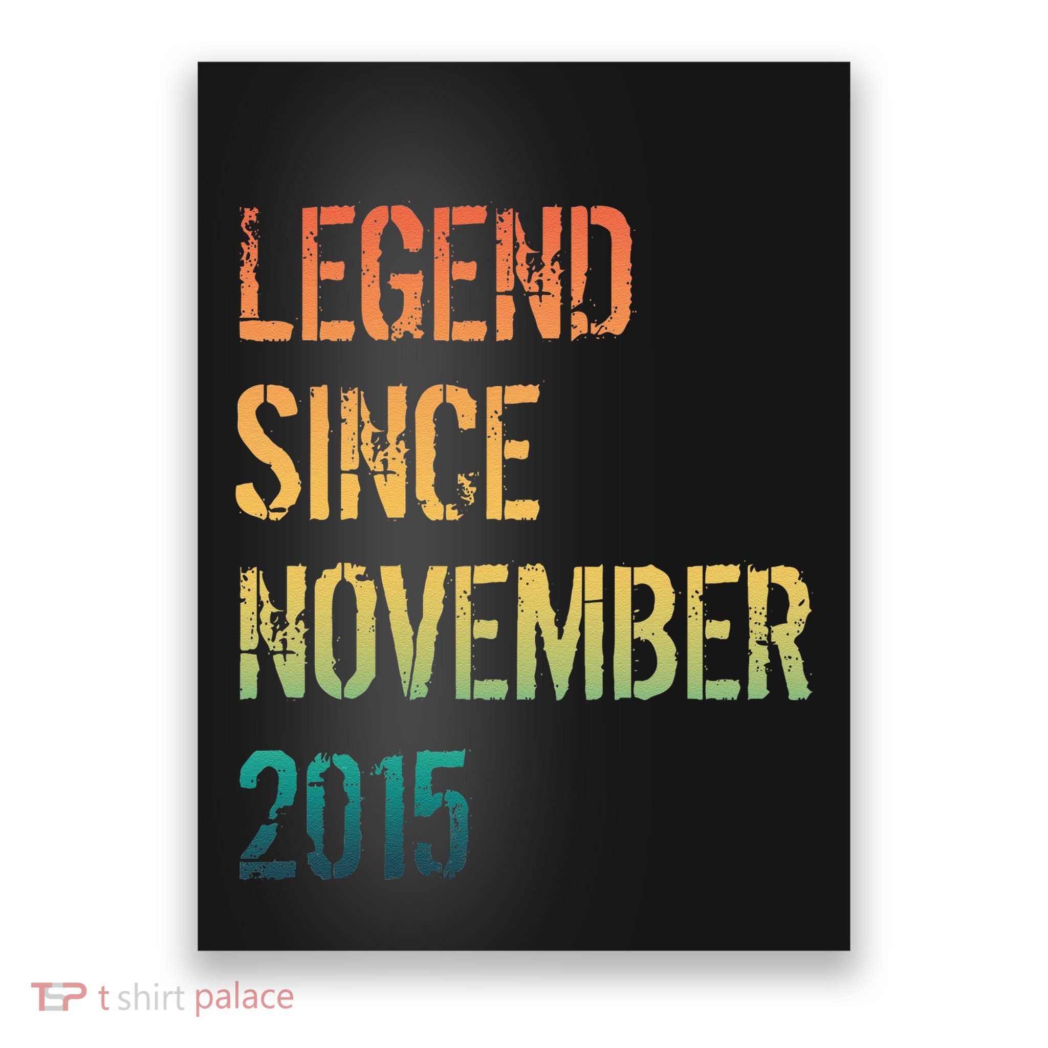 9th Birthday Legend Born November 2015 Poster