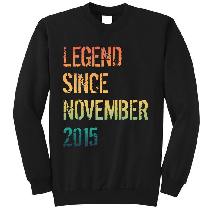 9th Birthday Legend Born November 2015 Tall Sweatshirt