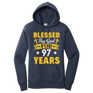 97th Birthday Man Woman Blessed By God For 97 Years Women's Pullover Hoodie