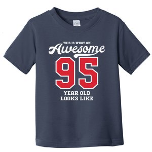 95th Birthday Present Gift Awesome 95 Year Old Toddler T-Shirt