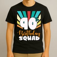 90th Birthday Squad 90 Years Old T-Shirt