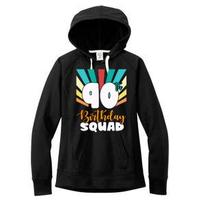 90th Birthday Squad 90 Years Old Women's Fleece Hoodie