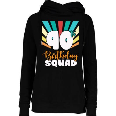 90th Birthday Squad 90 Years Old Womens Funnel Neck Pullover Hood