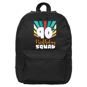 90th Birthday Squad 90 Years Old 16 in Basic Backpack