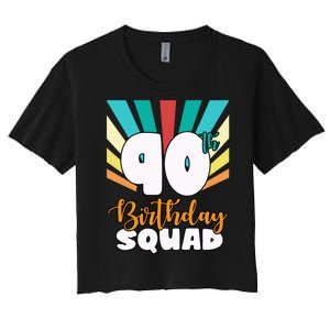 90th Birthday Squad 90 Years Old Women's Crop Top Tee