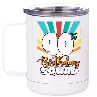 90th Birthday Squad 90 Years Old 12 oz Stainless Steel Tumbler Cup