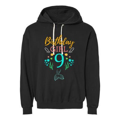 9th Birthday This Mermaid Is 9 Years Old Garment-Dyed Fleece Hoodie