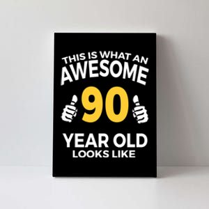 90th Birthday T Funny 90 Years Old Gifts Canvas