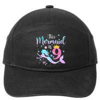 9th Birthday This Mermaid Is 9 Years Old 7-Panel Snapback Hat